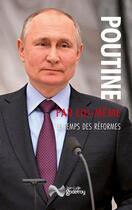 Couverture du livre « Poutine par lui-même : le temps des réformes 2000-2001 » de Vladimir Poutine aux éditions Jean-cyrille Godefroy