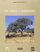 Couverture du livre « Les parcs à Faidherbia » de R. Peltier aux éditions Quae