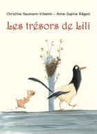 Couverture du livre « Les trésors de Lili » de Christine Naumann-Villemin et Soufie Regani aux éditions Kaleidoscope