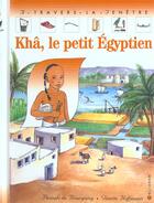 Couverture du livre « Kha, le petit egyptien » de Pascale De Bourgoing aux éditions Calligram