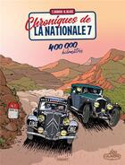Couverture du livre « Chroniques de la Nationale 7 Tome 3 : 400 000 kilomètres » de Thierry Dubois aux éditions Paquet