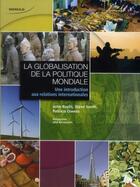 Couverture du livre « La globalisation de la politque mondiale » de Baylis/Smith/Owens aux éditions Modulo