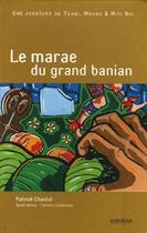 Couverture du livre « Le marae du grand banian » de Patrick Chatel aux éditions Au Vent Des Iles