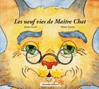 Couverture du livre « Les neuf vies de maître chat » de Jerome Lecerf et Helene Dewitte aux éditions Acrodacrolivres