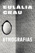 Couverture du livre « Etnografias » de Eulalia Grau aux éditions Vallois