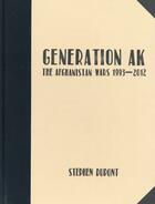 Couverture du livre « Génération AK ; the Afghanistan wars, 1993-2012 » de Stephen Dupont aux éditions Steidl