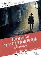 Couverture du livre « L'étrange cas du Dr Jekyll et de Mr Hyde » de Robert Louis Stevenson aux éditions Belin Education