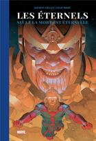 Couverture du livre « Les Eternels t.1 : seule la mort est éternelle » de Kieron Gillen et Esad Ribic aux éditions Panini