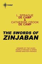 Couverture du livre « The Swords of Zinjaban » de Crook De Camp Catherine aux éditions Orion Digital