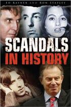 Couverture du livre « Scandals in History » de Stapley Ron aux éditions History Press Digital