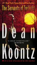 Couverture du livre « The Servants of Twilight » de Dean Koontz aux éditions Penguin Group Us