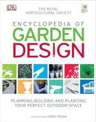 Couverture du livre « Rhs Encyclopedia Of Garden Design » de Royal Horticultural aux éditions Dorling Kindersley
