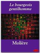 Couverture du livre « Le bourgeois gentilhomme » de Moliere aux éditions Ebookslib