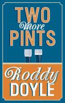 Couverture du livre « Two more pints » de Roddy Doyle aux éditions Random House Digital