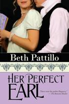 Couverture du livre « Her perfect earl » de Pattillo Beth aux éditions Bellebooks