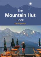 Couverture du livre « The mountain hut book » de Kev Reynolds aux éditions Cicerone Press