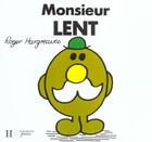 Couverture du livre « Monsieur lent » de Roger Hargreaves aux éditions Le Livre De Poche Jeunesse