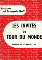 Couverture du livre « Les invites du tour du monde » de Gall/Gall aux éditions Gallimard