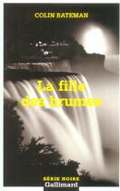 Couverture du livre « La fille des brumes » de Colin Bateman aux éditions Gallimard