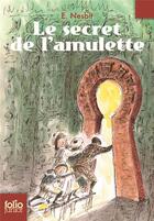 Couverture du livre « Le secret de l'amulette » de E. Nesbit aux éditions Gallimard-jeunesse
