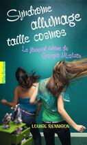 Couverture du livre « Syndrome allumage taille cosmos » de Louise Rennison aux éditions Gallimard Jeunesse