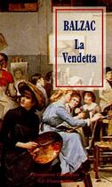 Couverture du livre « La vendetta » de Honoré De Balzac aux éditions Flammarion