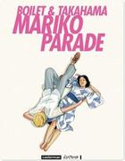 Couverture du livre « Mariko parade » de Frederic Boilet et Takahama aux éditions Casterman