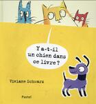 Couverture du livre « Y a-t-il un chien dans ce livre ? » de Schwarz Viviane / La aux éditions Ecole Des Loisirs