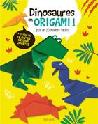 Couverture du livre « Dinosaures en origami ! plus de 20 modèles faciles » de  aux éditions Fleurus