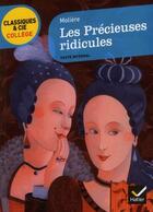 Couverture du livre « Les précieuses ridicules, de Molière » de Moliere aux éditions Hatier