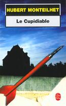 Couverture du livre « Le cupidiable » de Monteilhet-H aux éditions Le Livre De Poche