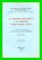 Couverture du livre « Les interdictions professionnelles et les interdictions d'exercer certaines activités » de Georges Levasseur et Roger Jambu-Merlin aux éditions Cujas
