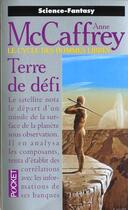 Couverture du livre « Terre De Defi T.1 » de Anne Mccaffrey aux éditions Pocket