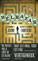 Couverture du livre « Bélhazar » de Jerome Chantreau aux éditions J'ai Lu