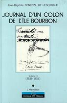 Couverture du livre « Journal d'un colon de l'île Bourbon » de Jean-Baptiste Renoyal De Lescouble aux éditions Editions L'harmattan