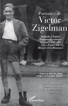 Couverture du livre « Portrait(s) de Victor Zigelman » de Isabelle Pleskoff aux éditions Editions L'harmattan