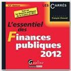 Couverture du livre « L'essentiel des finances publiques 2012 (13e édition) » de Francois Chouvel aux éditions Gualino Editeur