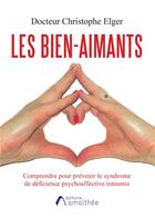 Couverture du livre « Les bien-aimants » de Christophe Elger aux éditions Amalthee