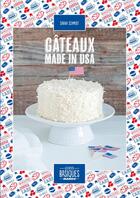Couverture du livre « Gâteaux made in USA » de Sarah Schmidt aux éditions Mango