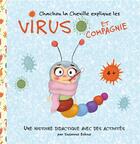 Couverture du livre « Chachou la chenille explique les virus et compagnie ; une histoire didactique pour des enfants de maternelle et de primaire » de Susanne Bohne aux éditions Books On Demand