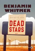 Couverture du livre « Dead stars » de Benjamin Whitmer aux éditions Gallmeister