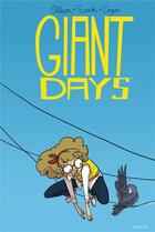 Couverture du livre « Giant days t.3 » de Lissa Treiman et John Allison aux éditions Akileos