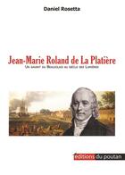 Couverture du livre « Jean-Marie Roland de la Platière » de Daniel Rosetta aux éditions Editions Du Poutan