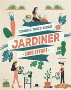 Couverture du livre « Jardiner sans effort » de  aux éditions Massin