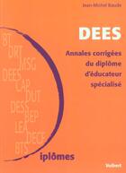Couverture du livre « Educateurs Specialises ; Annales Corrigees Du Dees ; 2e Edition » de Jean-Michel Baude aux éditions Vuibert