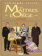 Couverture du livre « Les maîtres de l'Orge Tome 8 : les Steenfort » de Jean Van Hamme et Francis Valles aux éditions Glenat