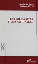 Couverture du livre « Les solidarites transnationales » de  aux éditions L'harmattan