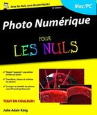 Couverture du livre « Photo numérique pour les nuls (15e édition) » de Julie Adair King aux éditions First Interactive