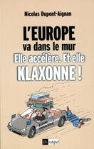 Couverture du livre « L europe va dans le mur » de Dupont-Aignan N. aux éditions Archipel