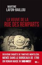 Couverture du livre « La veuve de la rue des Remparts » de Martine Lafon-Baillou aux éditions Sud Ouest Editions
